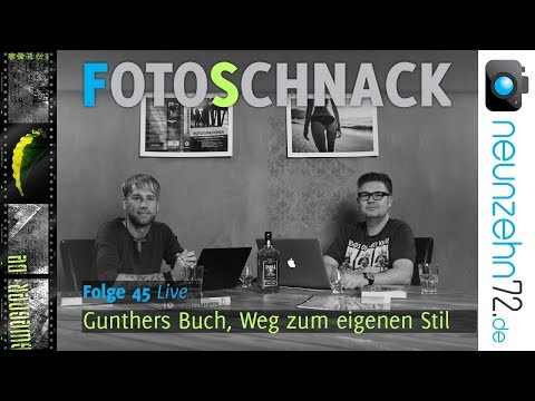 Fotoschnack 45 - Gunthers Buch, der eigene Stil, Frustablass, Temporäre Kunstwerke und Fotografie