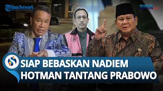 PRABOWO DITANTANG HOTMAN Lakukan Gelar Perkara Chromebook di Istana: Itu Bisa Bebaskan Nadiem