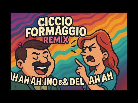 CICCIO FORMAGGIO – REMIX ino&del
