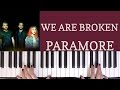 HOW TO PLAY: WE ARE BROKEN - PARAMORE ...