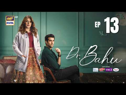 Doctor Bahu Episode 13