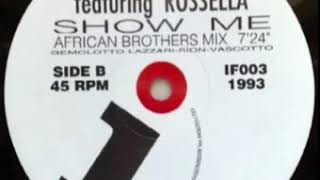 Highway Stars Featuring Rossella - Show Me (African Brothers Mix)