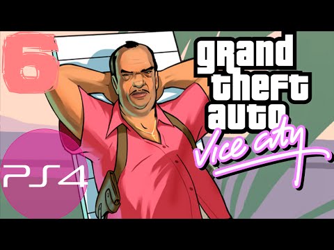 GTA Vice City PS4 HD - Gameplay Walkthrough Part 6 -  Let's Play Playthrough Review