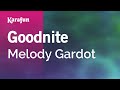 Goodnite - Melody Gardot | Karaoke Version | KaraFun