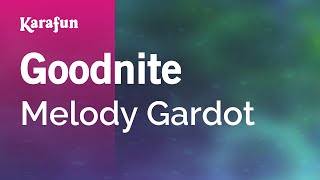 Karaoke Goodnite - Melody Gardot *