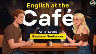English at the Coffee Shop – Speak Naturally in Real Conversations