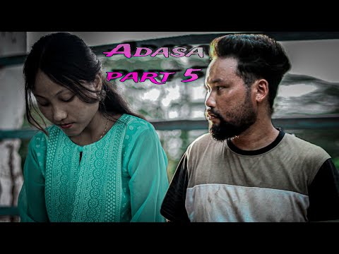 Adasa part 5  || full video || #garofilm
