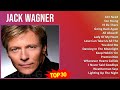 J A C K W A G N E R 2024 MIX All Songs 1980s Music Top Adult Music