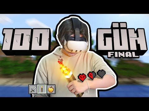 MINECRAFT VR’DA 100 GÜN GEÇİRDİM - Final