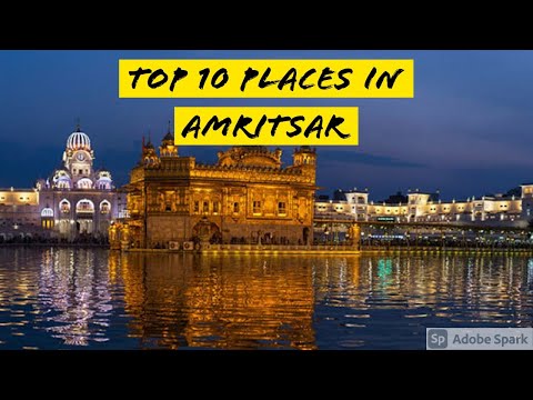 Top 10 best places to visit in Amritsar || BHARAT JAYTU