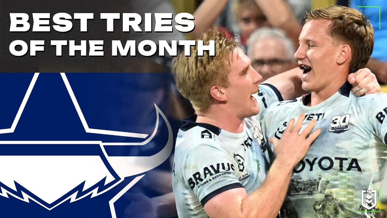 North Queensland Cowboys Top Tries of August | NRL Highlights 2026