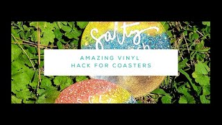 Vinyl hack for coasters Resin Coasters