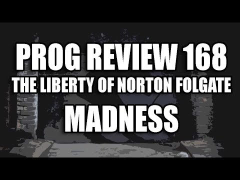Prog Review 168 - The Liberty of Norton Folgate - Madness
