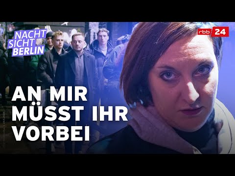 Wie ist es als Türsteherin auf Berlins Partymeile? | NACHTSICHT Berlin