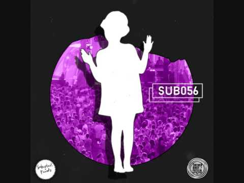 SUB056 - Audiovirus - Got It
