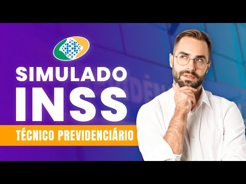 SIMULADO DO INSS DE TÉCNICO PREVIDENCIÁRIO 2022 | Praticando