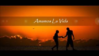 Accept - Amamos La Vida (Lyrics)
