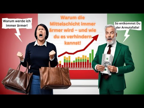 Warum die Mittelschicht immer ärmer wird – und wie du es verhindern kannst!