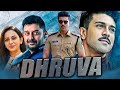 Dhruva Ram Charan Superhit Action Thriller Hindi Dubbed Movie L Arvind Swamy Rakul Preet Singh