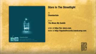 Chamberlain - Stars In The Streetlight