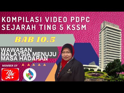 BAB 10.5: WAWASAN MALAYSIA MENUJU MASA HADAPAN (SIRI 5)