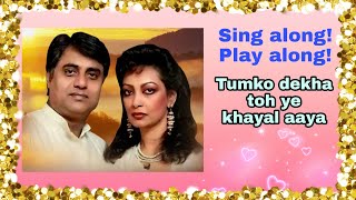 #246 | Sing along! Play along! | Tumko dekha toh ye khayal aaya | Taal Keharva