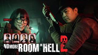 NO MORE ROOM IN HELL 2 with B2F