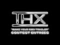 THX Make Your Own Trailer Contest Entries