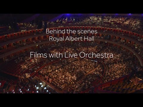 Behind the scenes: Films with Live Orchestra at the Royal Albert Hall