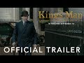 THE KING’S MAN | OFFICIAL TRAILER | IN THEATRES SEPTEMBER 18