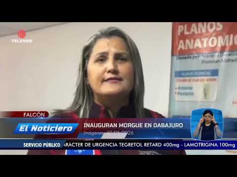 Inauguran morgue en Dabajuro, estado Falcón - El Noticiero emisión meridiana 01/06/26