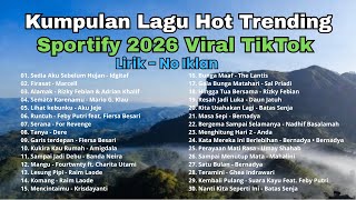 Download lagu Top Hits Pop Indonesia 2026 | Lagu Hits Terpopuler & Viral Saat Ini | Sedia Aku Sebelum Hujan mp3