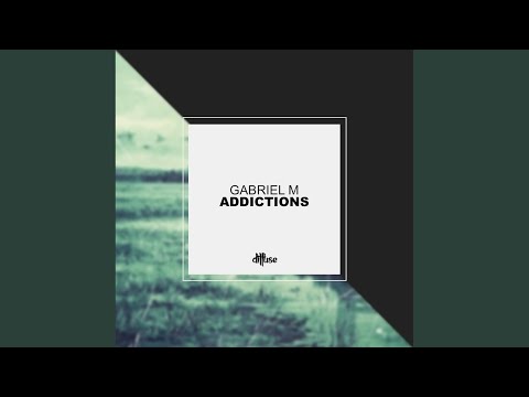 Addictions (Original Mix)