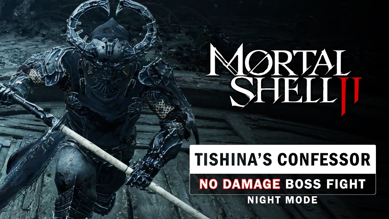 Mortal Shell 2 - Tishina's Confessor Boss Fight (No Damage / Night Mode)