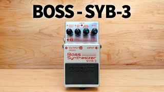 Video thumbnail for BOSS - SYB-3 Bass Synthesizer by Bass Stuff