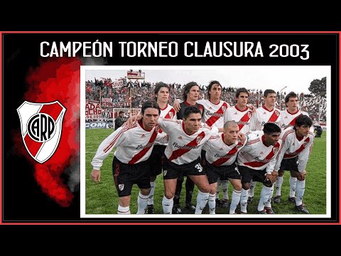 River Campeon Clausura 2003