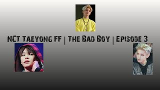 Download lagu (21 ) NCT Taeyong FF | The Bad Boy | Episode 3 - W....T....F mp3 Download lagu (21 ) NCT Taeyong FF | The Bad Boy | Episode 3 - W....T....F mp3