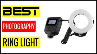 ✅  Best Photography Ring Light Reviews In 2023 🏆 Top 5 In The Market