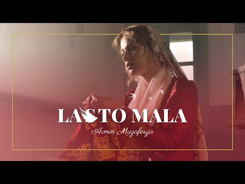 Armin Muzaferija - Lasto Mala - Official video 2024