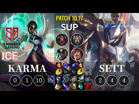 SB Ice Karma vs Sett Sup - KR Patch 10.17