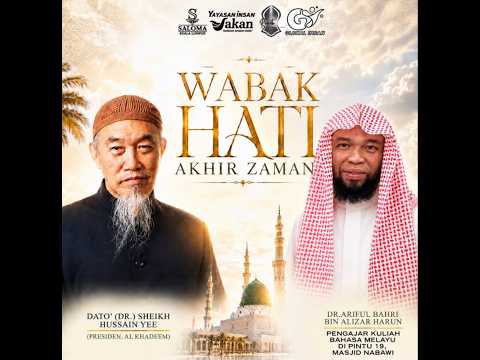 (🔴LIVE) 04-08-2026  Wabak Hati | Dato' (Dr.) Sheikh Hussain Yee & Dr. Ariful Bahri