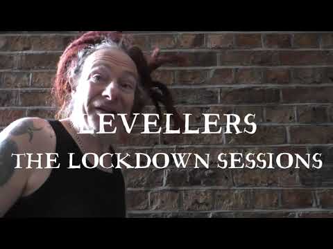 Levellers - The Lockdown  Sessions
