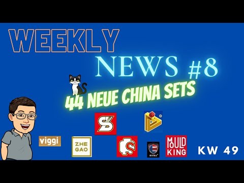Weekly News #8 - 44 neue China Sets - KW 49 - German / Deutsch