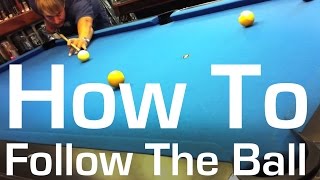 How to Follow the Ball