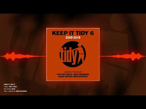 Keep It Tidy 6 (Disc 4) - Mixed By Ben Stevens
