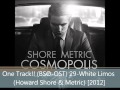 White Limos (Howard Shore and Metric) 