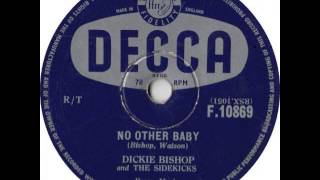 Dickie Bishop and The Sidekicks &quot;No Other Baby&quot;