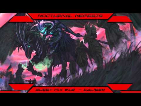 Nocturnal Nemesis Guest Mix #12 - Caliber