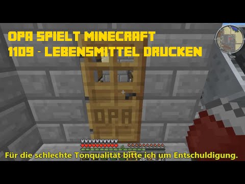 Opa spielt Minecraft 1109 – Lebensmittel drucken