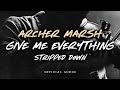 Archer Marsh - Give Me Everything (Stripped Down Version) [Official Audio]